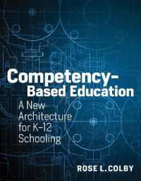 Competency-Based Education : A New Architecture for K-12 Schooling