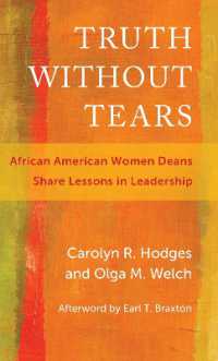Truth without Tears : African American Women Deans Share Lessons in Leadership (Race and Education)