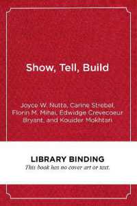 Show， Tell， Build : Twenty Key Instructional Tools and Techniques for Educating English Learners
