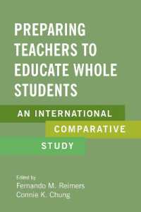 Preparing Teachers to Educate Whole Students : An International Comparative Study