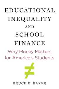 Educational Inequality and School Finance : Why Money Matters for America's Students