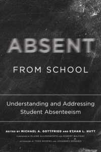 Absent from School : Understanding and Addressing Absenteeism