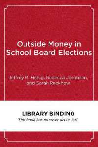 Outside Money in School Board Elections : The Nationalization of Education Politics (Education Politics and Policy)