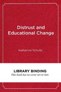 Distrust and Educational Change : Overcoming Barriers to Just and Lasting Reform