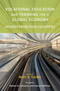 Vocational Education and Training for a Global Economy : Lessons from Four Countries (Work and Learning Series)