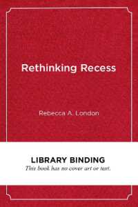 Rethinking Recess : Creating Safe and Inclusive Playtime for All Children in School （Library Binding）