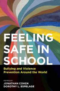 Feeling Safe in School : Bullying and Violence Prevention around the World