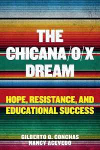 The Chicana/o/x Dream : Hope, Resistance and Educational Success (Race and Education)