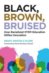 Black, Brown, Bruised : How Racialized STEM Education Stifles Innovation