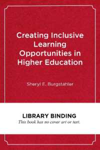 Creating Inclusive Learning Opportunities in Higher Education : A Universal Design Toolkit （Library Binding）