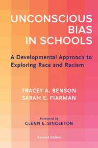 Unconscious Bias in Schools : A Developmental Approach to Exploring Race and Racism （Revised）