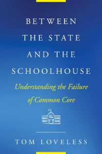 Between the State and the Schoolhouse : Understanding the Failure of Common Core (Educational Innovations Series)