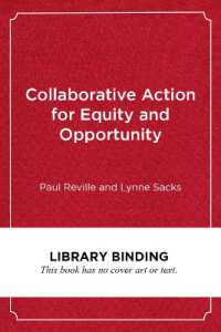Collaborative Action for Equity and Opportunity : A Practical Guide for School and Community Leaders （Library Binding）