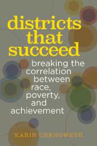 Districts That Succeed : Breaking the Correlation between Race, Poverty, and Achievement