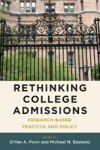 Rethinking College Admissions : Research-Based Practice and Policy