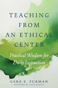 Teaching from an Ethical Center : Practical Wisdom for Daily Instruction