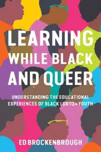 Learning While Black and Queer : Understanding the Educational Experiences of Black LGBTQ+ Youth
