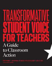 Transformative Student Voice for Teachers : A Guide to Classroom Action