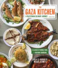 The Gaza Kitchen : A Palestinian Culinary Journey （Third）