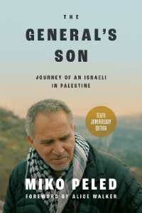 The General's Son : Journey of an Israeli in Palestine （10th Anniversary）