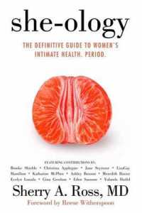 She-ology : The Definitive Guide to Women's Intimate Health. Period.