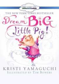 Dream Big， Little Pig!