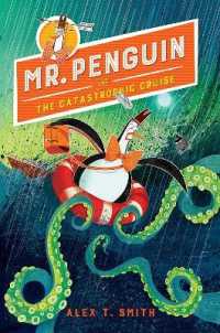 Mr. Penguin and the Catastrophic Cruise (Mr. Penguin)