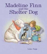 リサ・パップ作『いまのわたしにできること』（原書）<br>Madeline Finn and the Shelter Dog