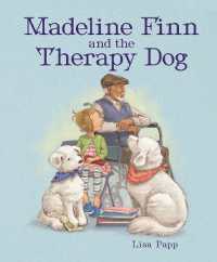 リサ・パップ『わたしはあなたをしんじてる』（原書）<br>Madeline Finn and the Therapy Dog