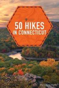 50 Hikes Connecticut (Explorer's 50 Hikes) （6TH）