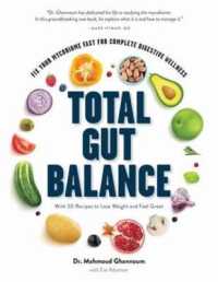 Total Gut Balance : Fix Your Mycobiome Fast for Complete Digestive Wellness