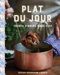 Plat du Jour : French Dinners Made Easy