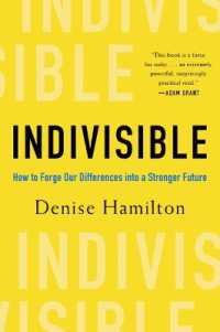 Indivisible : How to Forge Our Differences into a Stronger Future