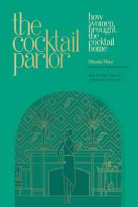 The Cocktail Parlor : How Women Brought the Cocktail Home