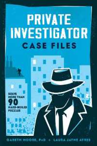 Private Investigator Case Files : Solve More than 90 Hardboiled Puzzles