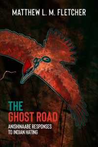 The Ghost Road : Anishinaabe Responses to Indian Hating
