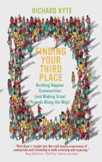 Finding Your Third Place : How to Rebuild and Transform Our Communities