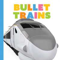 Bullet Trains (Starting Out)
