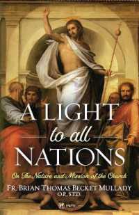 A Light to All Nations : On the Nature and Mission of the Church