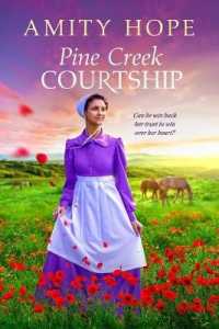 Pine Creek Courtship (Pine Creek Amish)