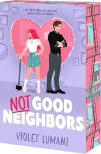 Not Good Neighbors