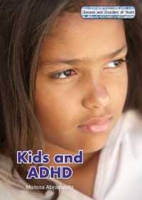 Kids and ADHD (Diseases and Disorders of Youth)