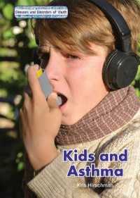 Kids and Asthma (Diseases and Disorders of Youth)