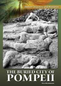The Buried City of Pompeii (Historic Disasters and Mysteries)
