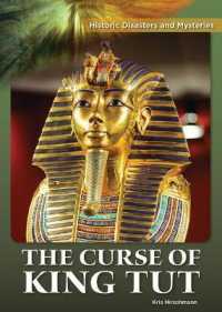 The Curse of King Tut (Historic Disasters and Mysteries)