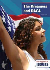 The Dreamers and Daca (Immigration Issues)