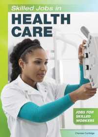 Skilled Jobs in Health Care (Jobs for Skilled Workers)