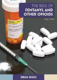 The Risks of Fentanyl and Other Opioids (Drug Risks)