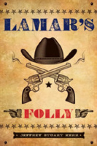 Lamar's Folly : A Novel