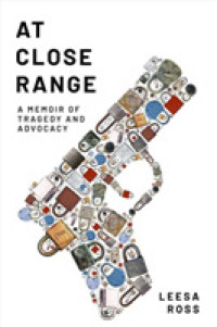 At Close Range : A Memoir of Tragedy and Advocacy